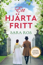 Omslag till Ett hjärta fritt: ett par flanerar hand i hand från oss mot en öppen grind